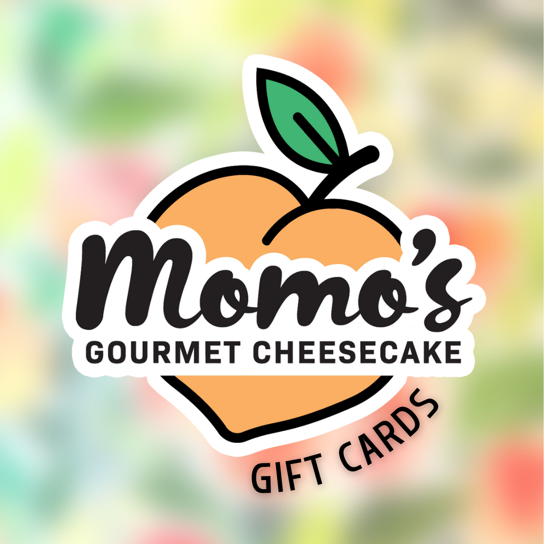 Momo's Gourmet Cheesecake Digital Gift Cards Momo's Gourmet Cheesecake Co